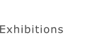 Exhibitions