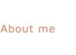 About me